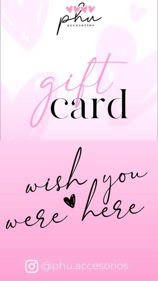 PHU ACCESORIOS GIFT CARD